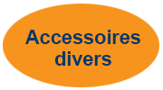 Accessoires divers